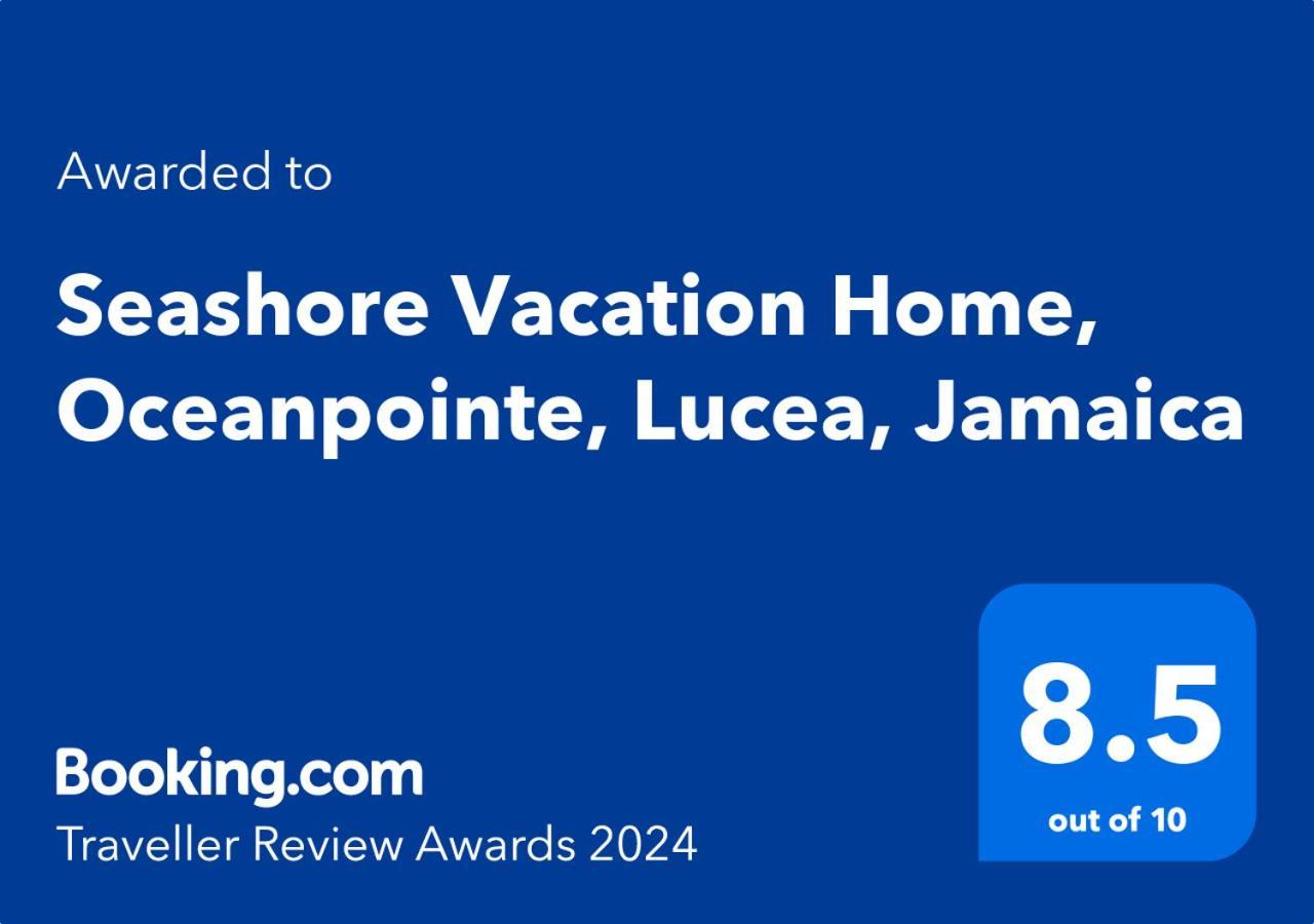 Seashore Vacation Home, Oceanpointe, Lucea, Jamaica Экстерьер фото